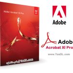 دانلود Adobe Acrobat Pro DC 2024.004.20272 + XI Pro 11.0.23 x86/x64 Win/Mac/Portable – نرم افزار ویرایش فایل های PDF