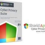 دانلود ShieldApps Cyber Privacy Suite 4.2.5 – نرم افزار حفاظت از حریم خصوصی در ویندوز