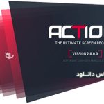 دانلود Mirillis Action! 4.45.0 – نرم افزار فیلمبرداری از صفحه نمایش