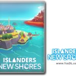 دانلود بازی ISLANDERS New Shores برای PC