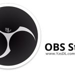 دانلود OBS Studio 31.1.0 x86/x64 Win/Mac + Portable – ساخت دوره های آموزشی آنلاین