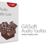 دانلود GiliSoft Audio Toolbox Suite 13.1.0 – ویرایش حرفه ای فایل های صوتی