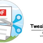 دانلود TweakNow Snap2PDF 1.2.0 – ابزار همه کاره PDF برای ویندوز